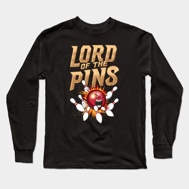 Lord of the Pins - Bowling - Monster Ball - Funny Long Sleeve T-Shirt by Fenay-Designs